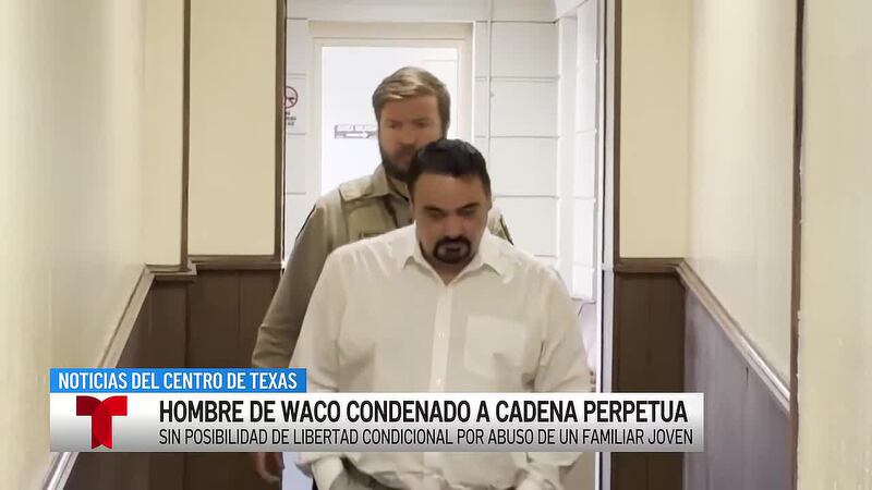 Hombre de Waco es condenado a cadena perpetua sin libertad condicional por abuso sexual de un...